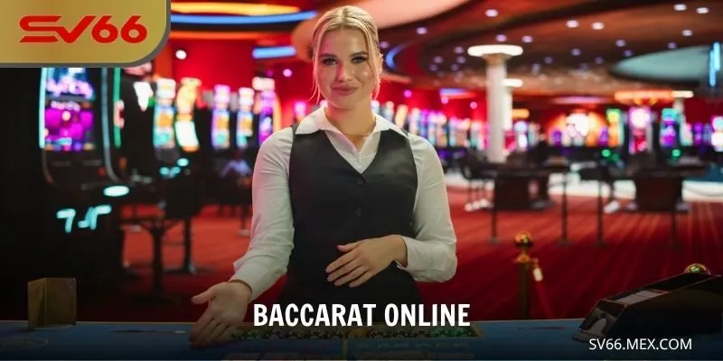 Baccarat Online – Cược Đỉnh Cao, Thắng Cực Khủng Tại SV66